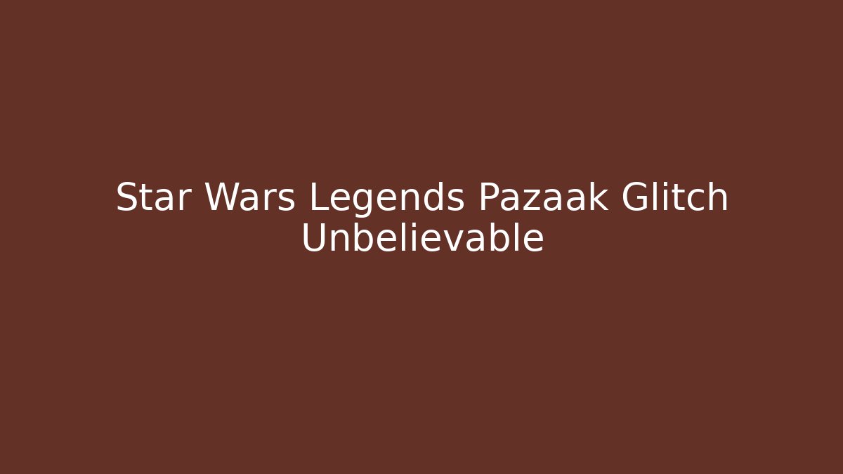 Star Wars Legends Pazaak Glitch Unbelievable