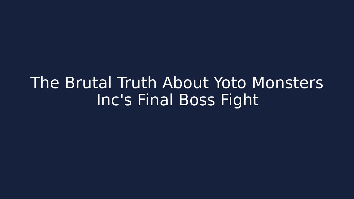 The Brutal Truth About Yoto Monsters Inc’s Final Boss Fight