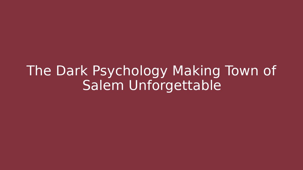 The Dark Psychology Making Town of Salem Unforgettable