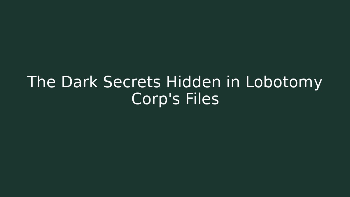 The Dark Secrets Hidden in Lobotomy Corp's Files