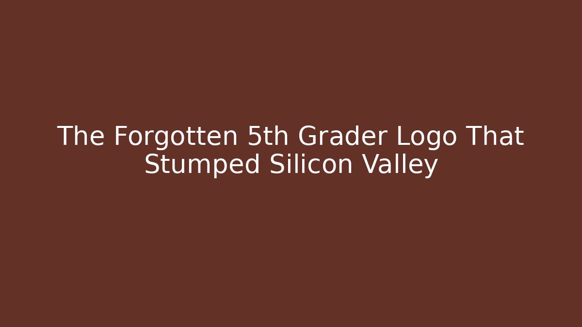 The Forgotten 5th Grader Logo That Stumped Silicon Valley - Boomer Naturals
