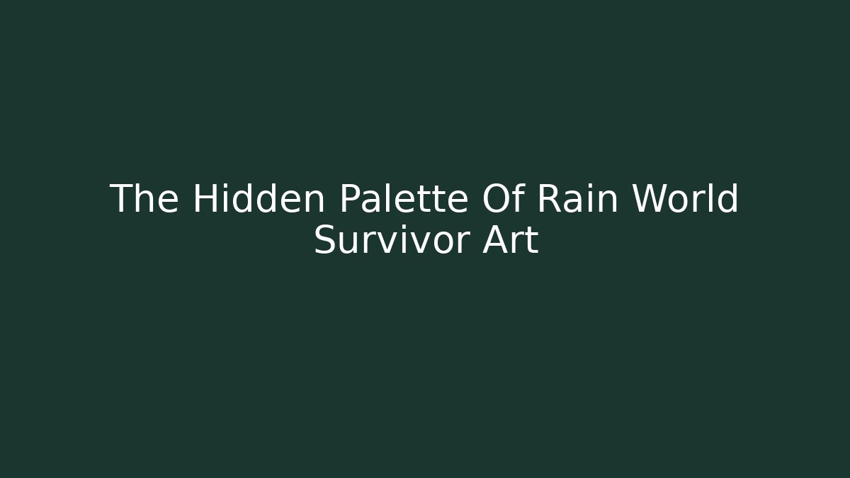 The Hidden Palette Of Rain World Survivor Art