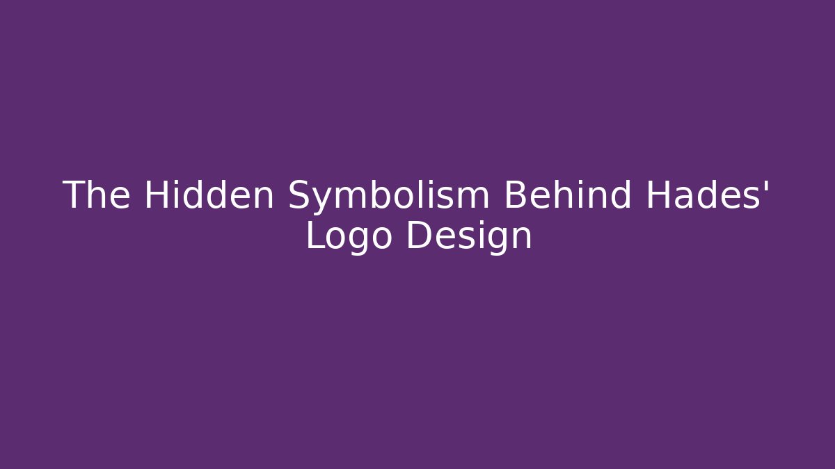 The Hidden Symbolism Behind Hades' Logo Design