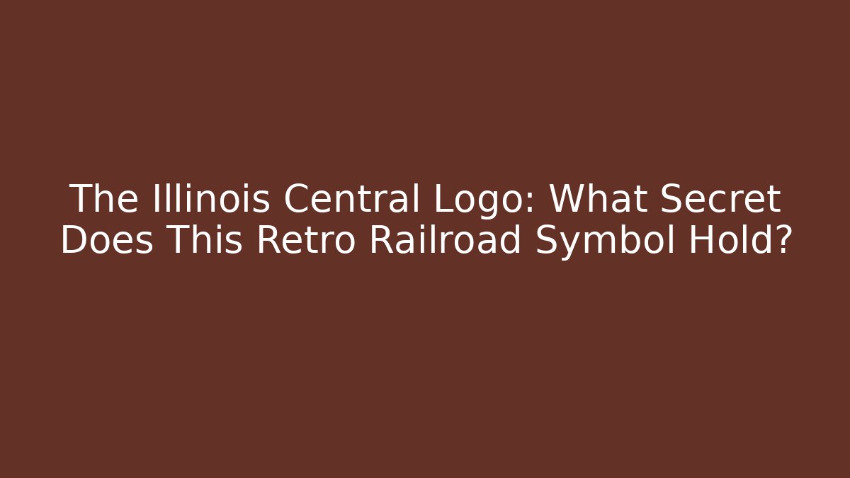 The Illinois Central Logo: What Secret Does This Retro Railroad Symbol Hold?