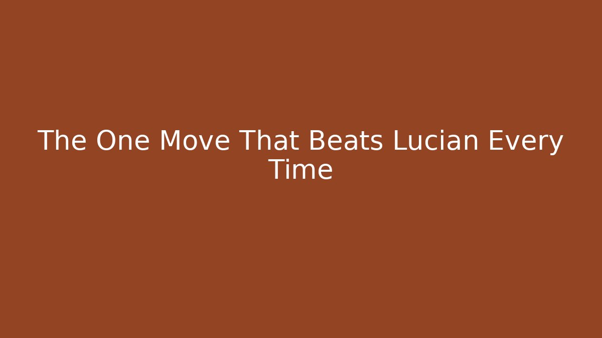 The One Move That Beats Lucian Every Time - Boomer Naturals