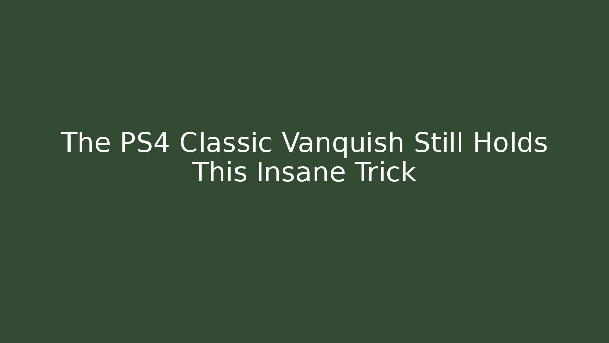 The PS4 Classic Vanquish Still Holds This Insane Trick