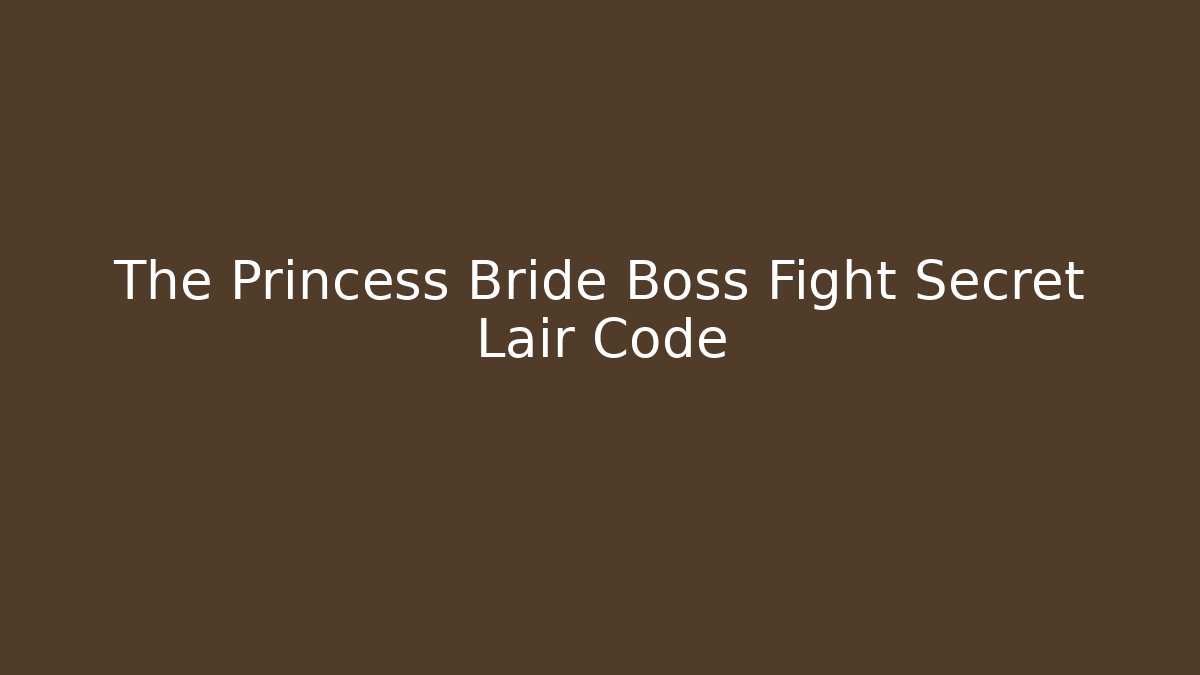 The Princess Bride Boss Fight Secret Lair Code - Boomer Naturals
