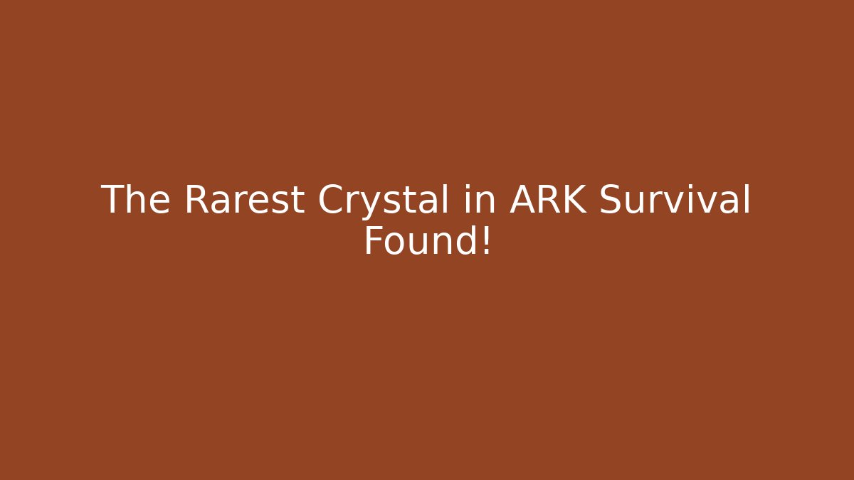 The Rarest Crystal in ARK Survival Found!