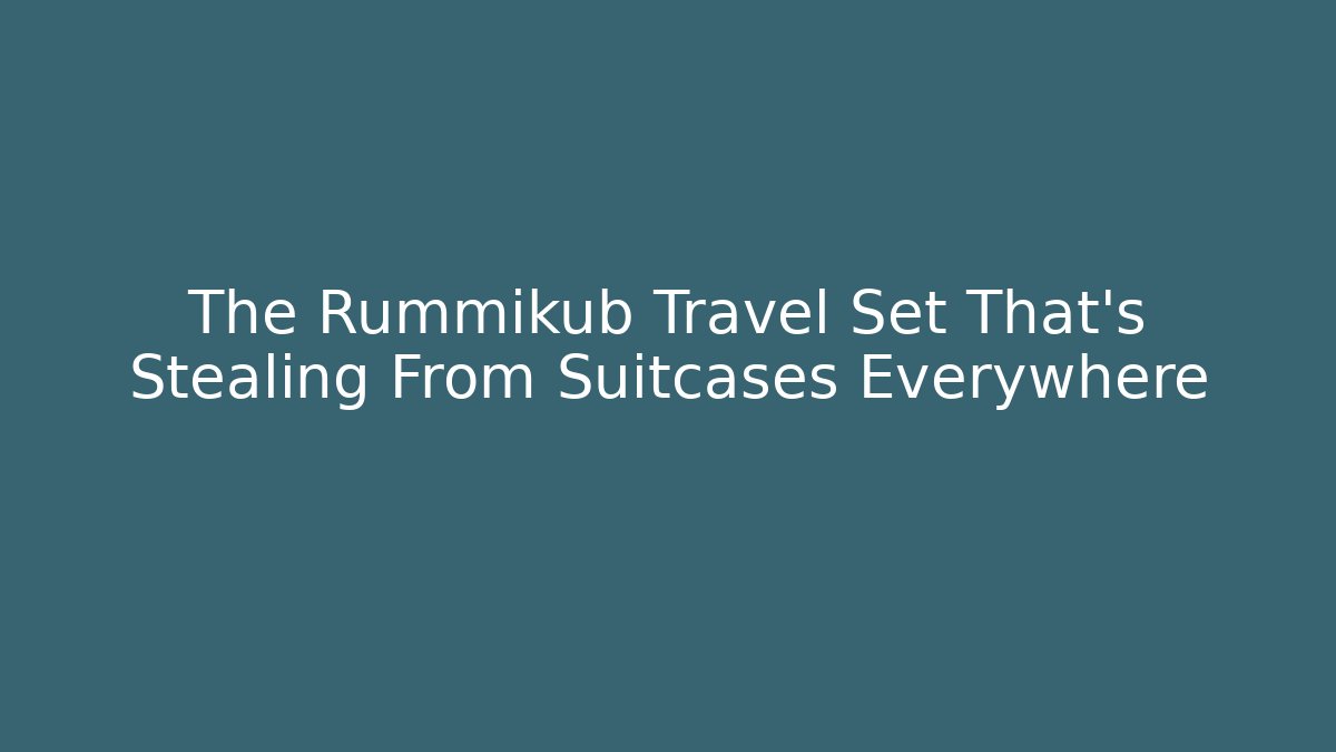 The Rummikub Travel Set That's Stealing From Suitcases Everywhere