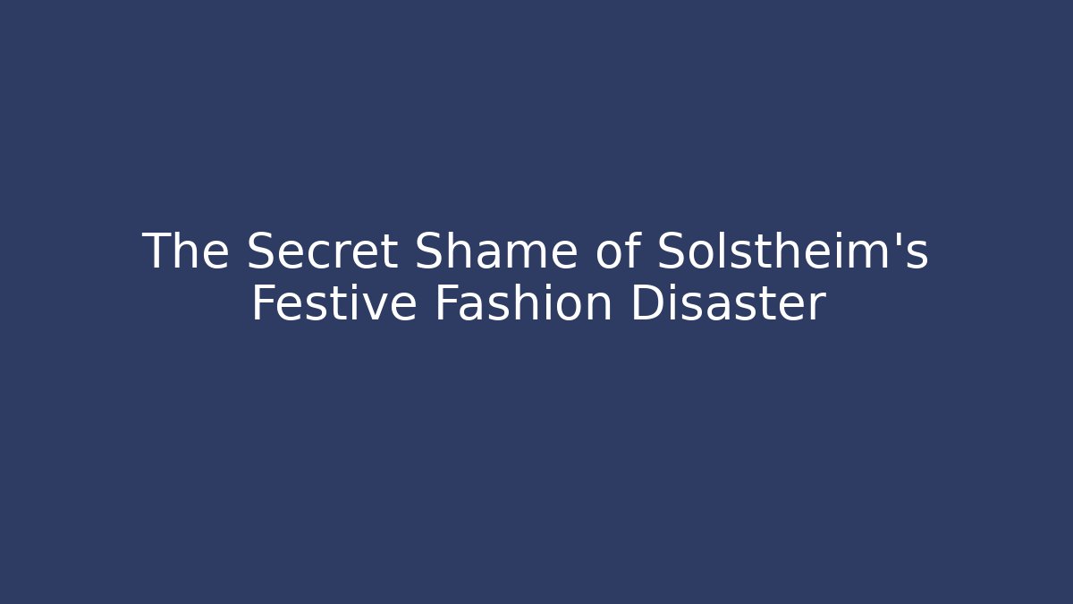 The Secret Shame of Solstheim's Festive Fashion Disaster - Boomer Naturals