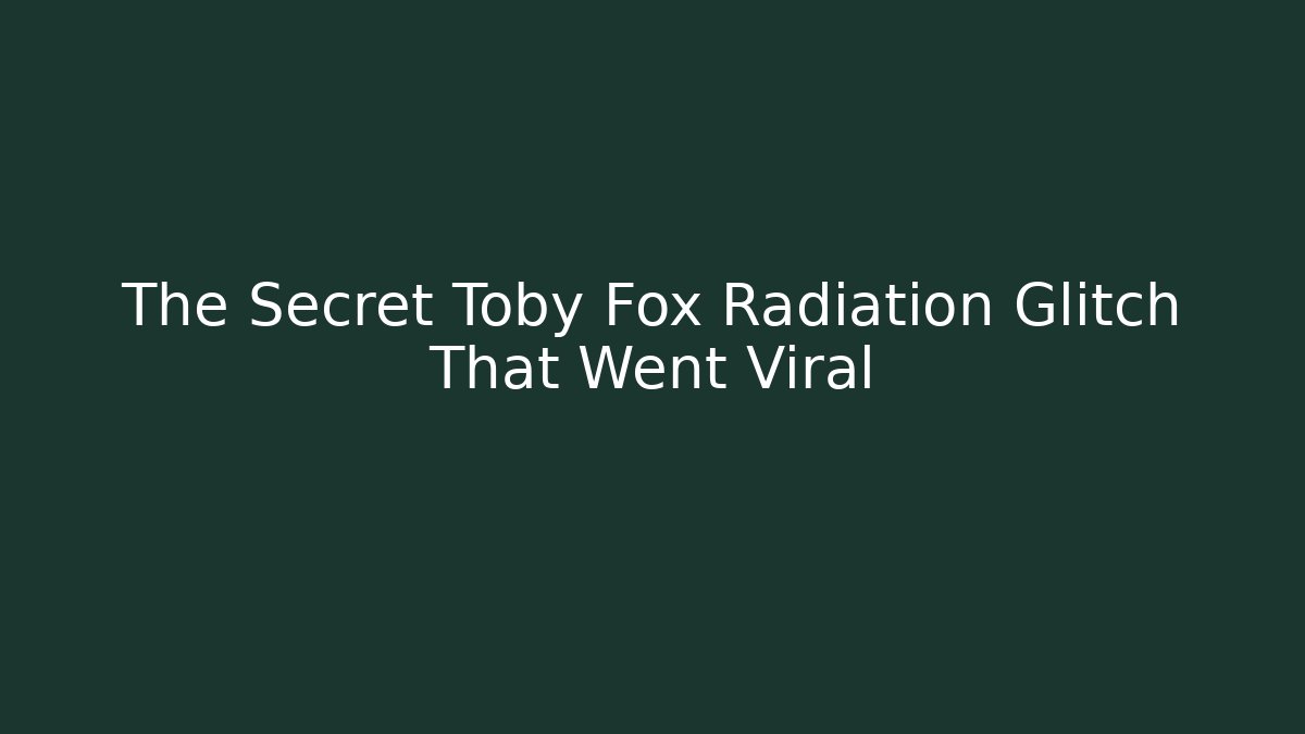 The Secret Toby Fox Radiation Glitch That Went Viral