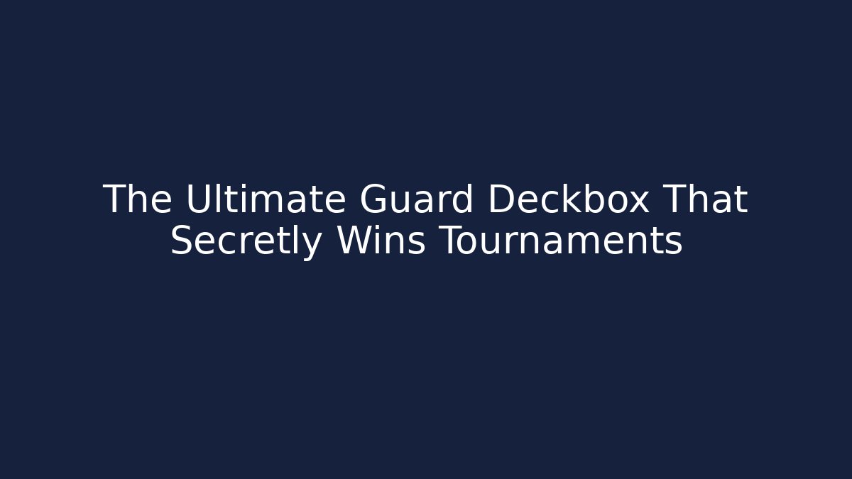 The Ultimate Guard Deckbox That Secretly Wins Tournaments