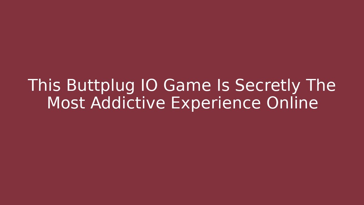 This Buttplug IO Game Is Secretly The Most Addictive Experience Online