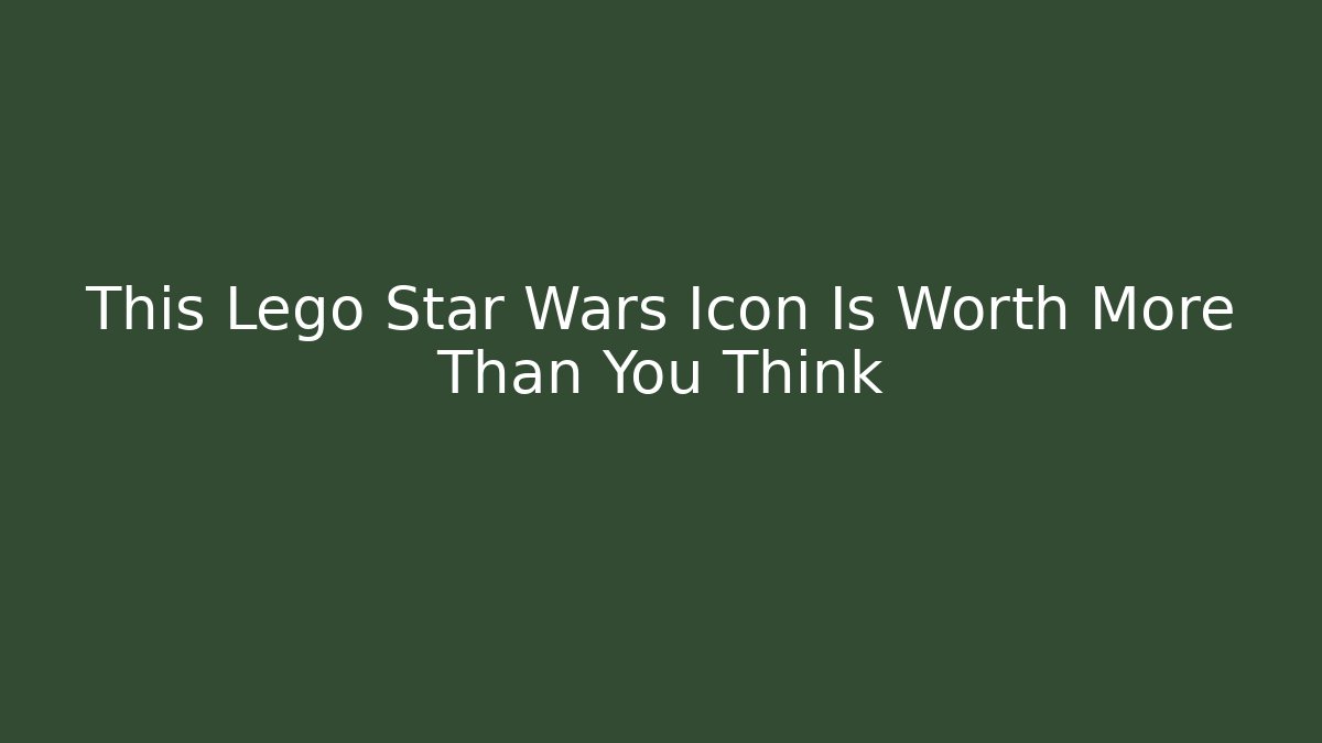 This Lego Star Wars Icon Is Worth More Than You Think