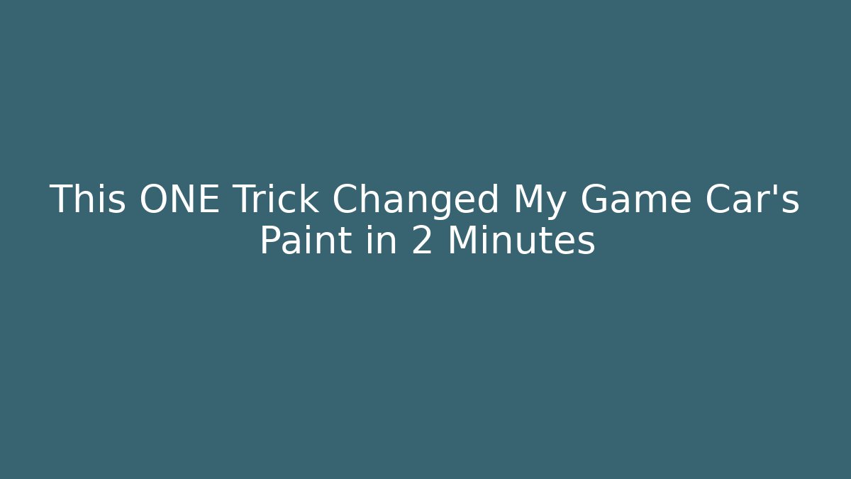 This ONE Trick Changed My Game Car's Paint in 2 Minutes