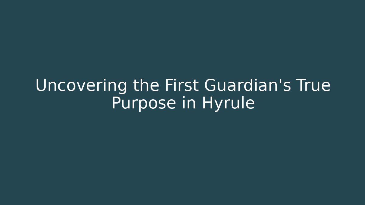 Uncovering the First Guardian's True Purpose in Hyrule - Boomer Naturals