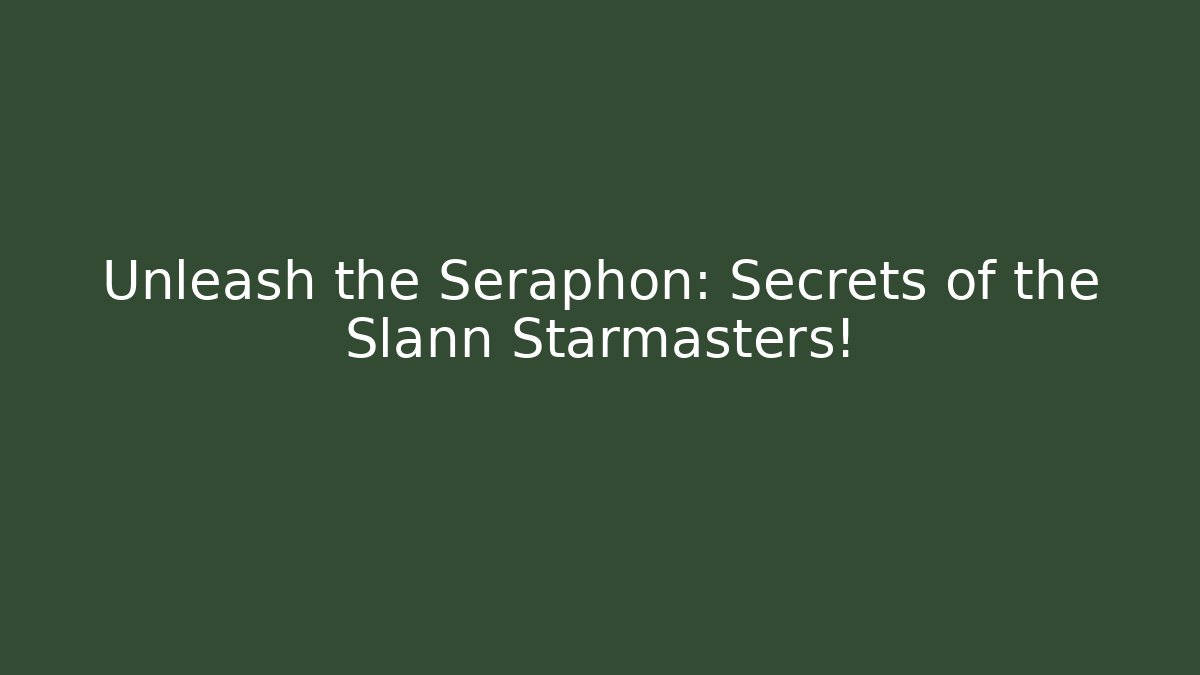 Unleash the Seraphon: Secrets of the Slann Starmasters!