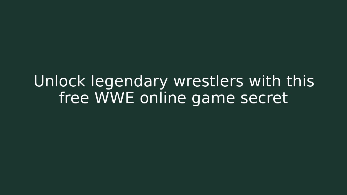 Unlock legendary wrestlers with this free WWE online game secret