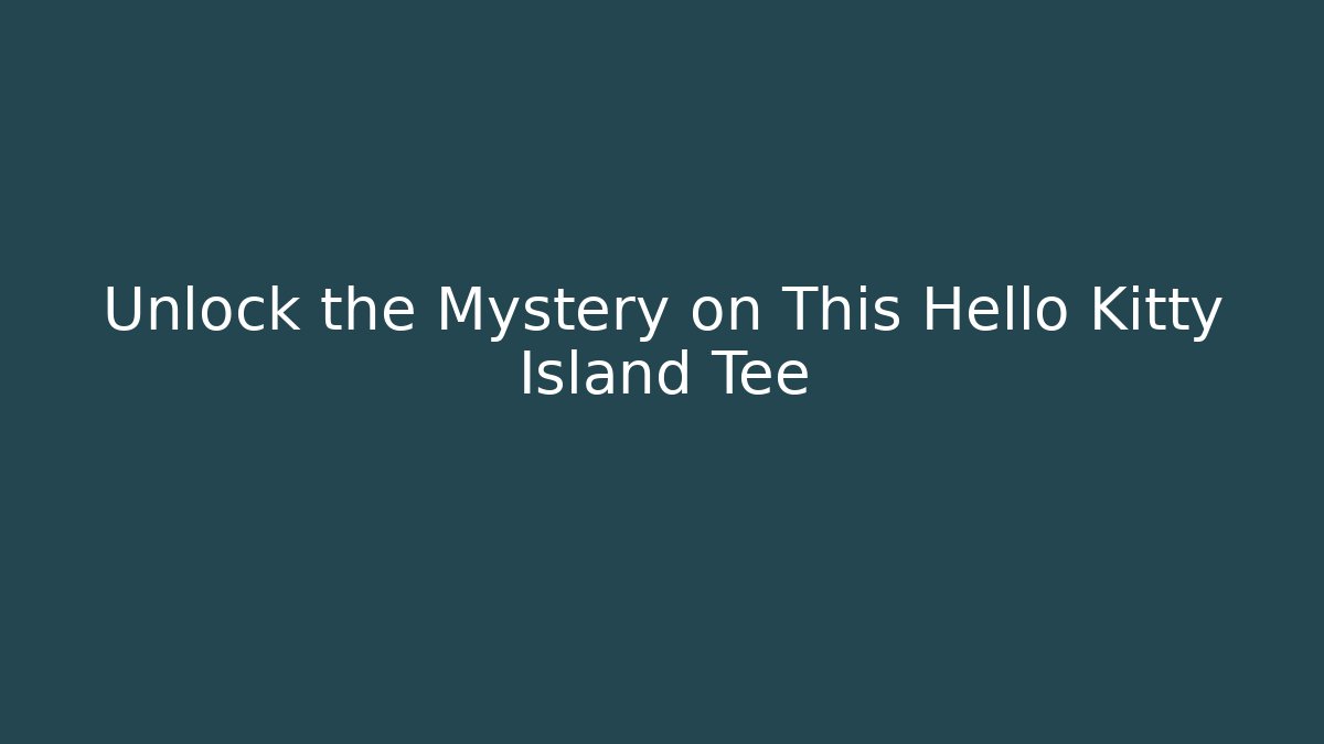Unlock the Mystery on This Hello Kitty Island Tee