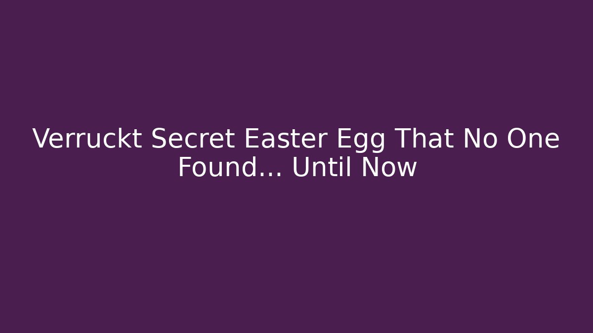 Verruckt Secret Easter Egg That No One Found... Until Now