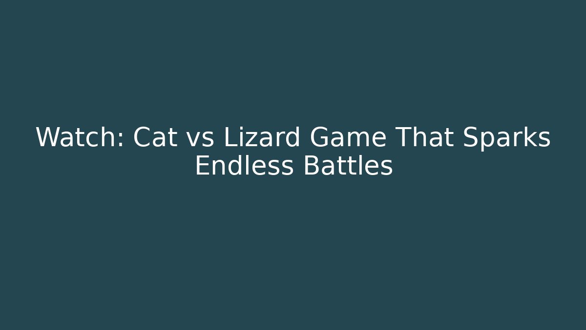 Watch: Cat vs Lizard Game That Sparks Endless Battles