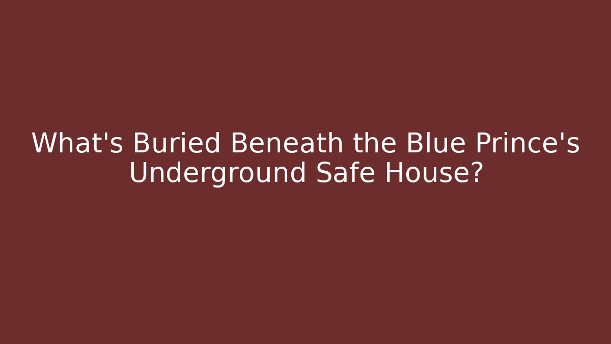 What’s Buried Beneath the Blue Prince’s Underground Safe House?