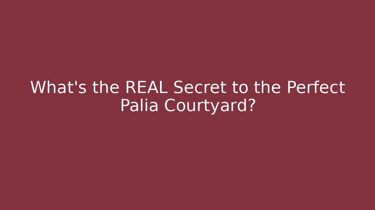 What’s the REAL Secret to the Perfect Palia Courtyard?