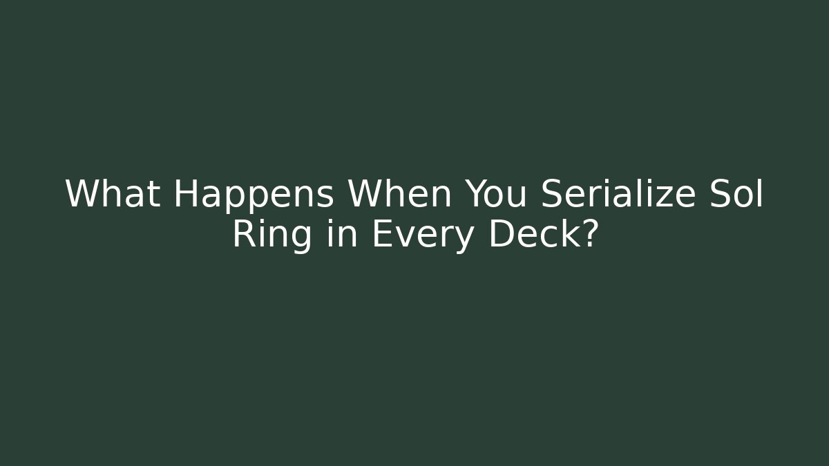 What Happens When You Serialize Sol Ring in Every Deck?