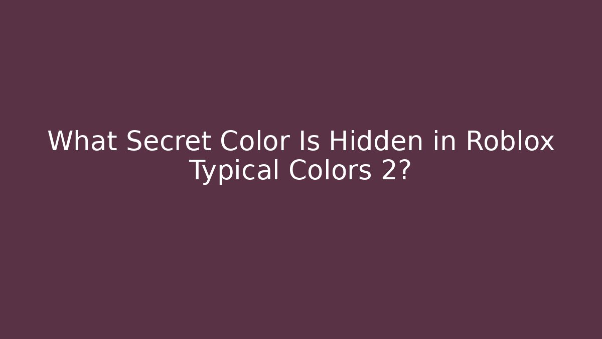 roblox typical colors 2