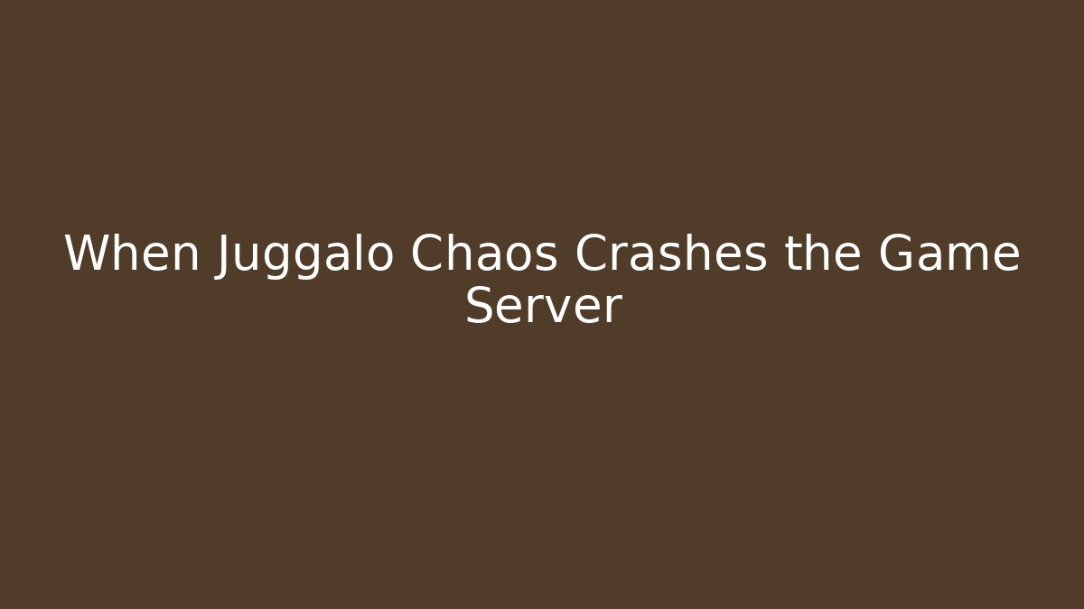 When Juggalo Chaos Crashes the Game Server - Boomer Naturals