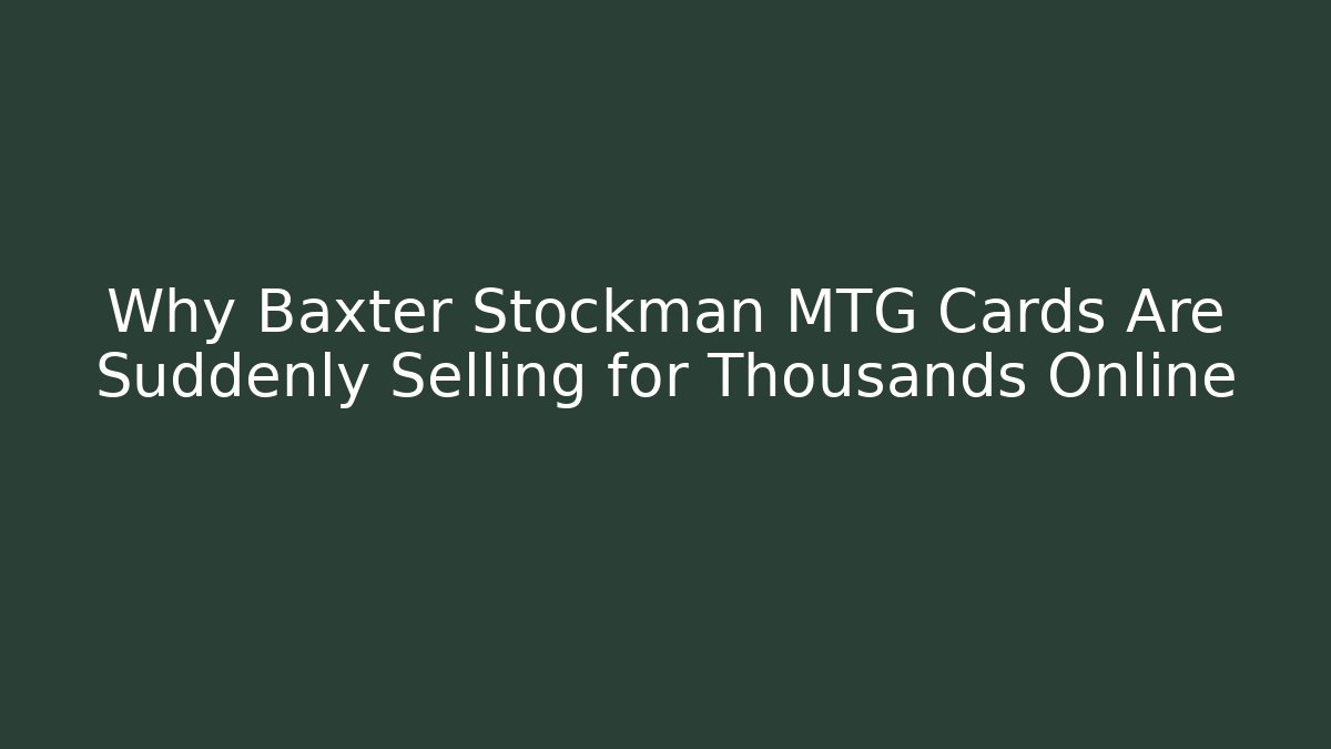 Why Baxter Stockman MTG Cards Are Suddenly Selling for Thousands Online