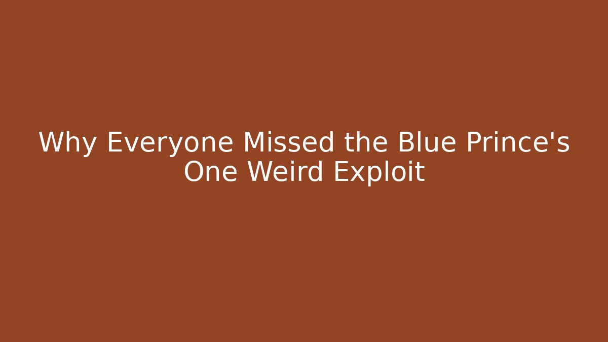 Why Everyone Missed the Blue Prince's One Weird Exploit