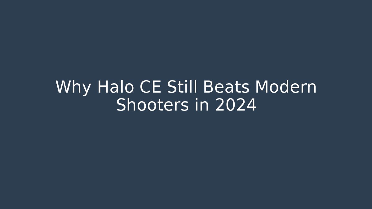 Why Halo CE Still Beats Modern Shooters in 2024 - Boomer Naturals