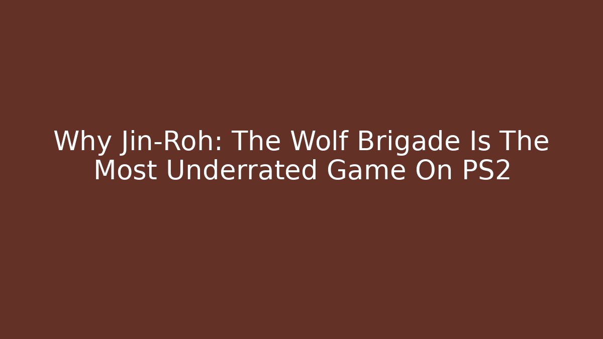 Why Jin-Roh: The Wolf Brigade Is The Most Underrated Game On PS2