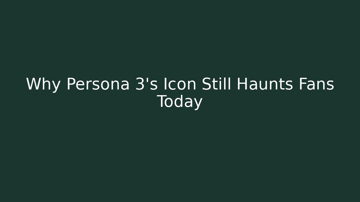 Why Persona 3’s Icon Still Haunts Fans Today