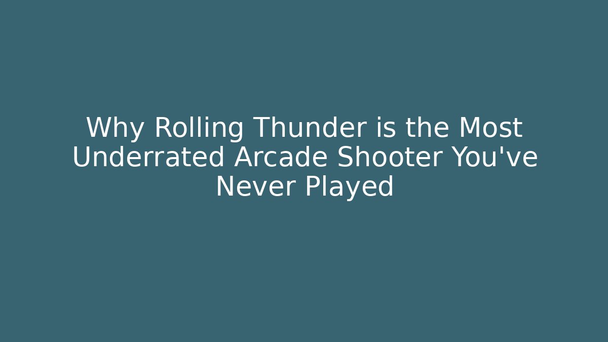 Why Rolling Thunder is the Most Underrated Arcade Shooter You’ve Never Played