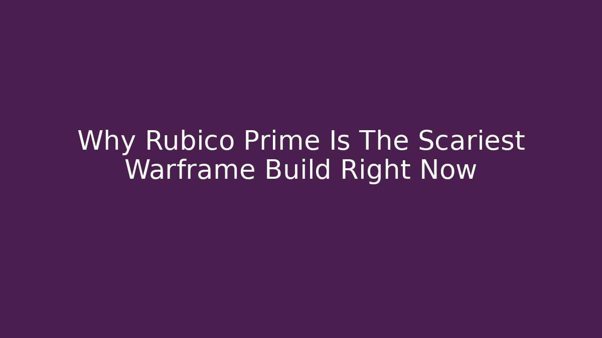 Why Rubico Prime Is The Scariest Warframe Build Right Now