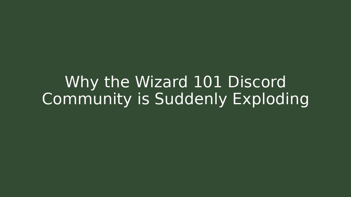 Why the Wizard 101 Discord Community is Suddenly Exploding