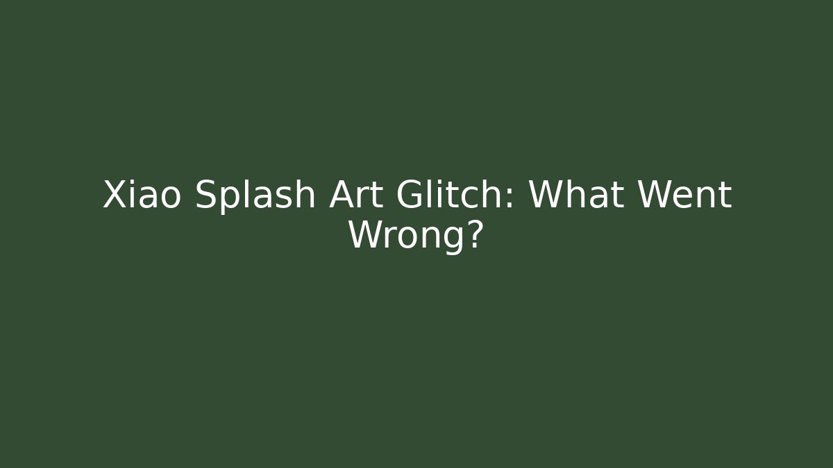 Xiao Splash Art Glitch: What Went Wrong?