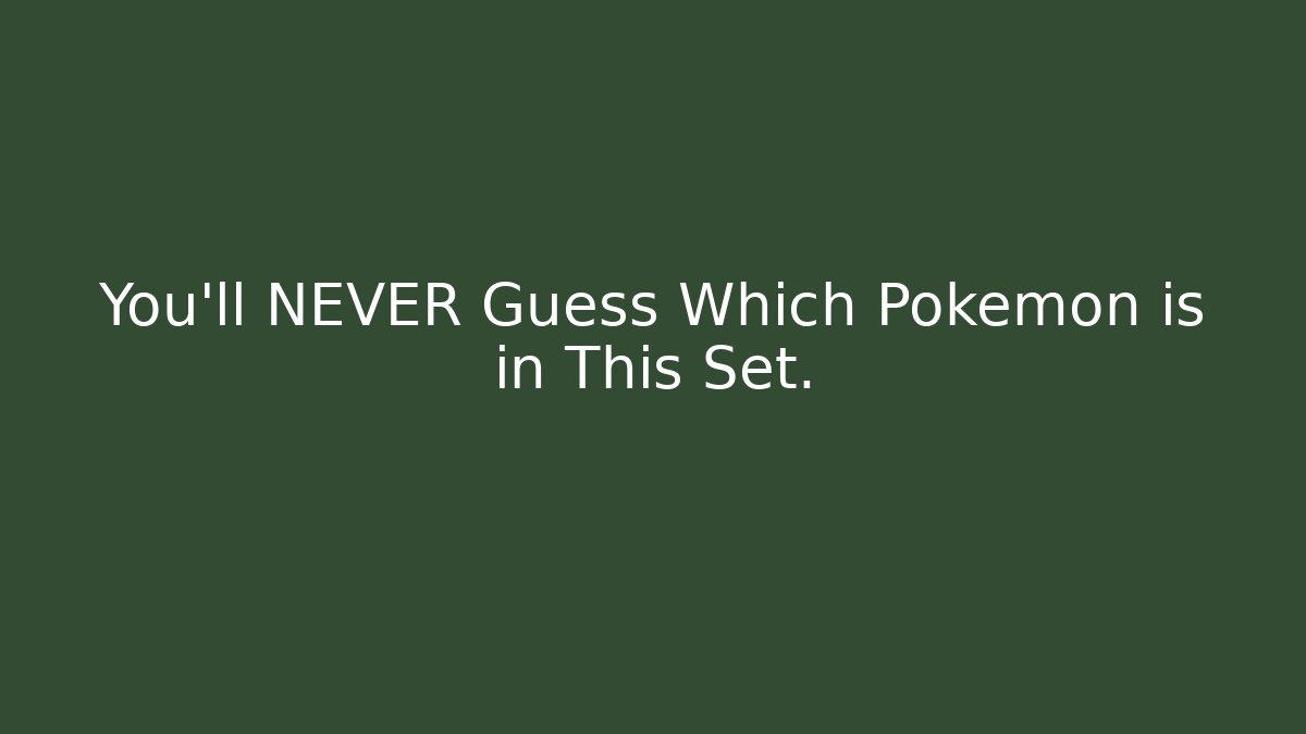 You’ll NEVER Guess Which Pokémon is in This Set. - Boomer Naturals